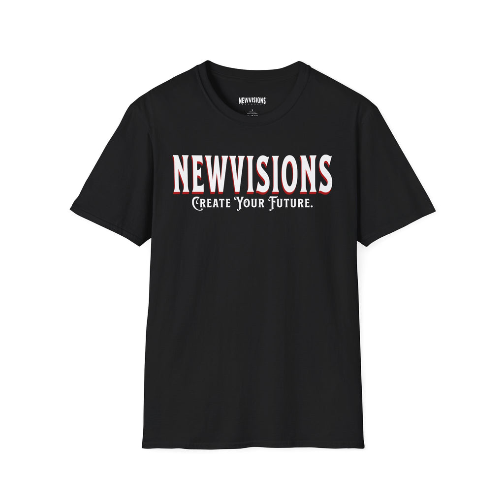 NEWVISIONS Create Your Future T-Shirt